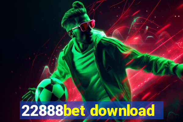 22888bet download